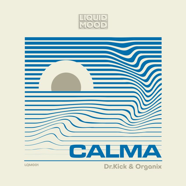 CALMA — Dr. Kick & Organix